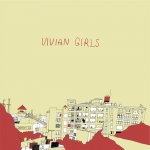 Vivian Girls Vivian Girls